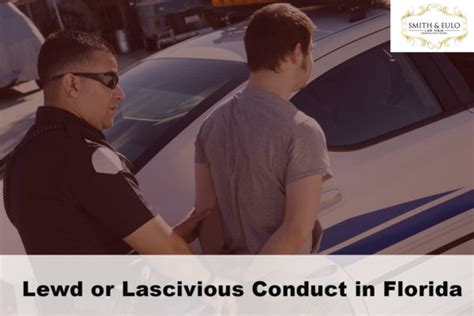 An explanation of lewd and lascivious behavior laws in Florida..